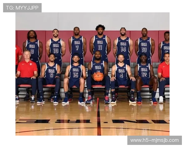 男篮世界杯美国男篮的训练备战策略与团队建设经验